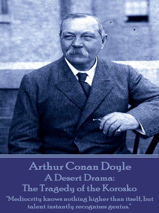 Title details for A Desert Drama by Arthur Conan Doyle - Available